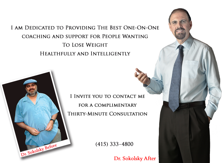 An Intelligent Guide to Permanent Weight Loss. Complimentary Consultation. Private coaching and consulting from a doctor who lost over 100 pounds and shares his plan for weight-loss success. 415-333-4800.